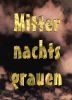 Mitternachtsgrauen - Die Lesungen
