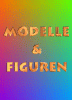 Modelle und Figuren